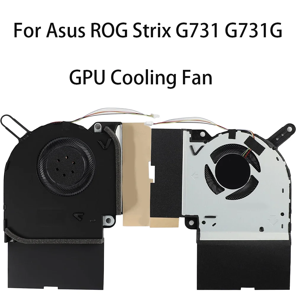

Original Laptop Fan DC12V For Asus ROG Strix G731 G731G G731GV G731GW G731GU G731GT GPU Cooling Fan