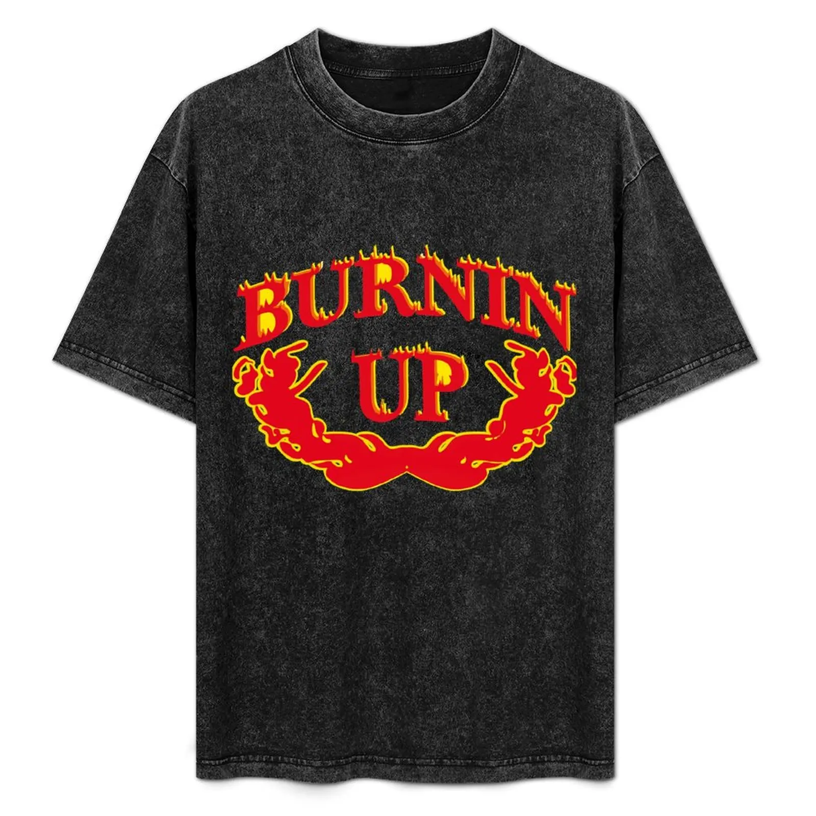 Burnin _Up (for you, baby) T-Shirt funny shirt cotton quick drying T-shirts oversize fruit of the loom mens t shirts