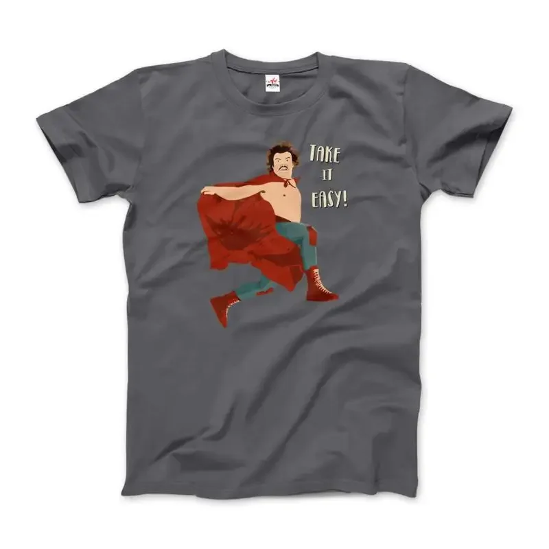 Take It Easy Nacho Libre El Luchador Mascarado T Shirt