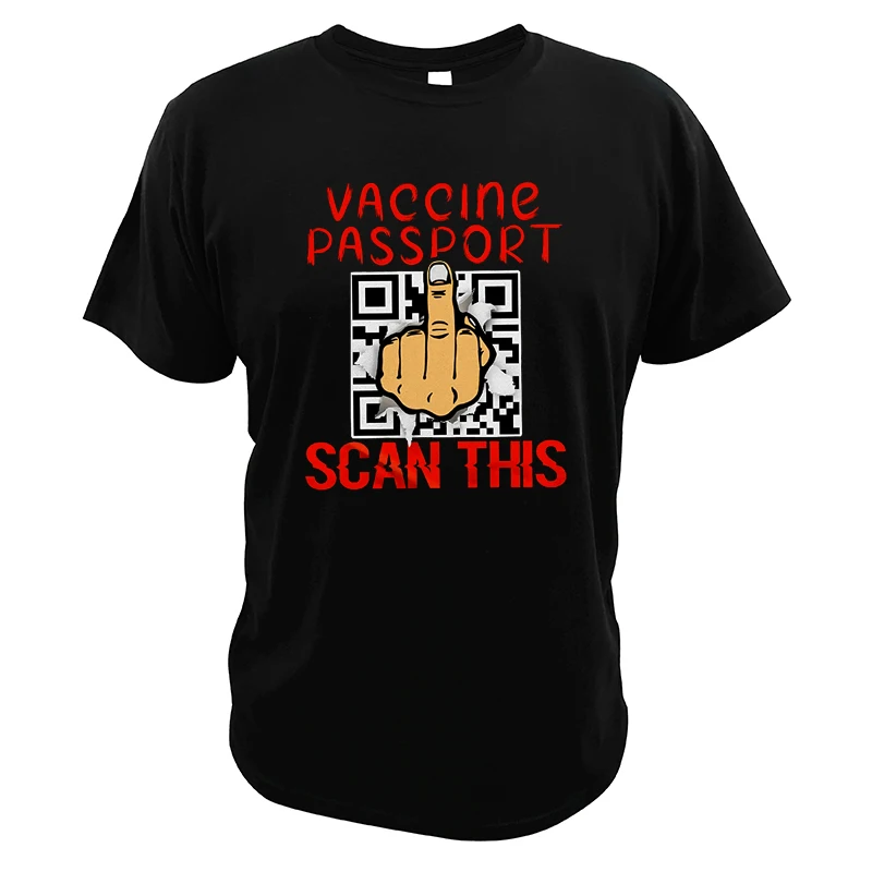 Vaccine Passport Scan This T Shirt Anti Vaccination TShirt Casual Breathable Fitness Short-sleev Tops Ropa Hombre Camisetas