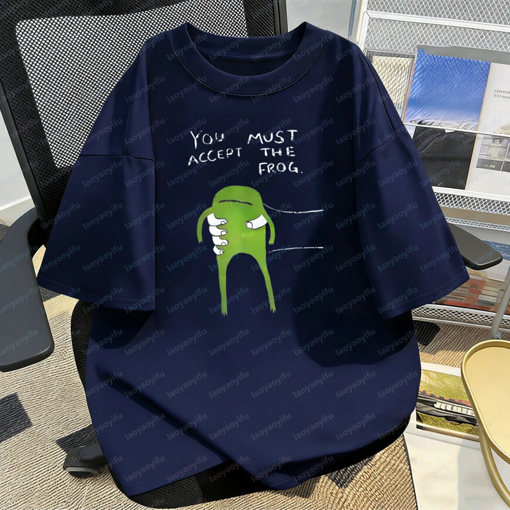 You Must Accept The Frog Funny Frog Graphic Quote Men's T-Shirt Novelty Trend Humor Style Men's Woman's T-shirts Fun Streetwear