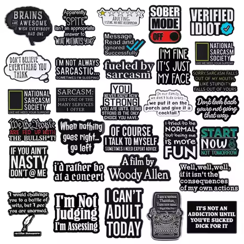 Wholesale Funny Quotes Enamel Pins Sarcastic Interesting Saying Brooch Lapel Badge Backpack Accessories Jewelry Gift for Friends
