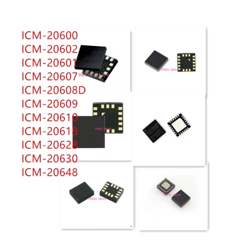 10PCS ICM-20600 ICM-20602 ICM-20601 ICM-20607 ICM-20608D ICM-20609 ICM-20610 ICM-20618 ICM-20628 ICM-20630 ICM-20648 IC