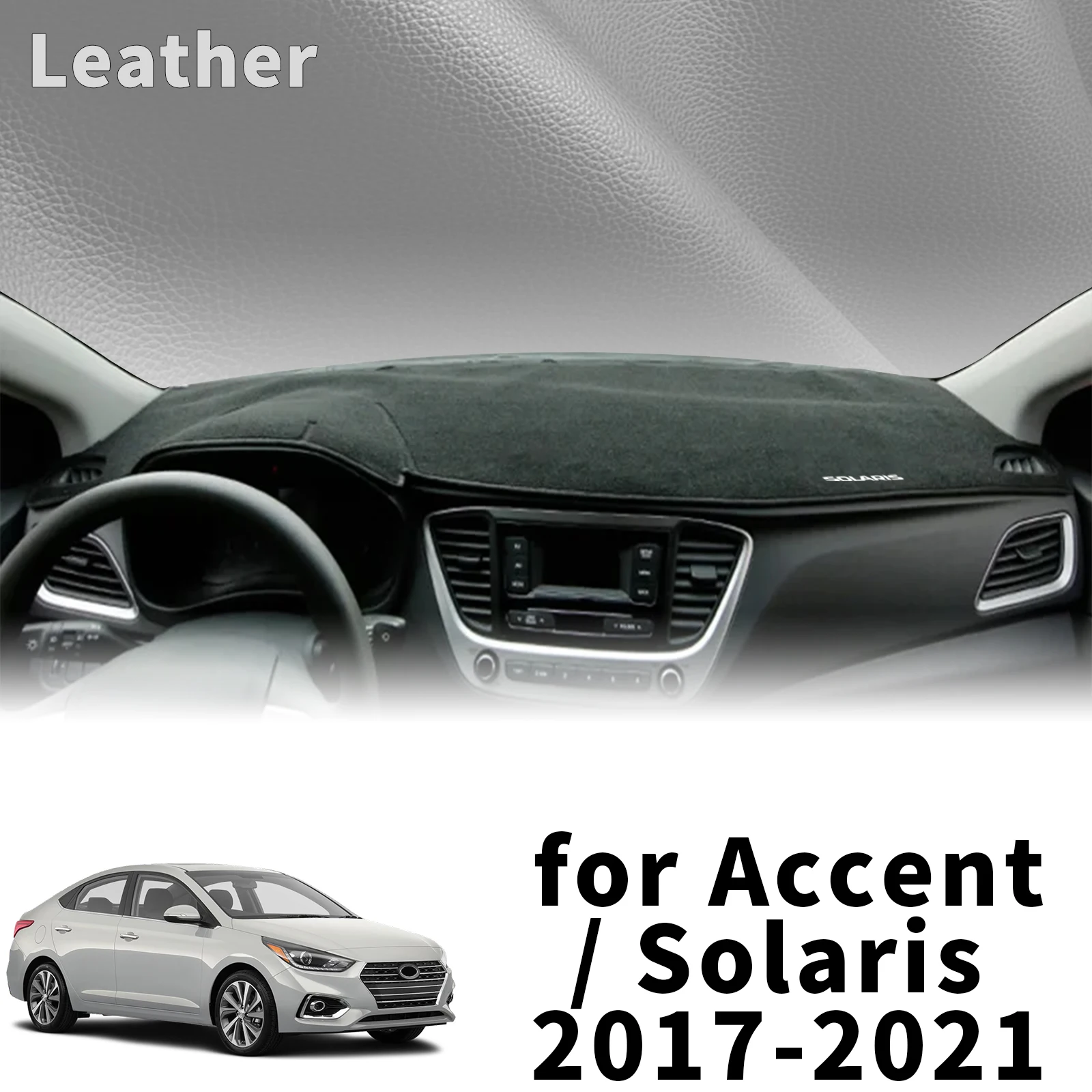 

fit for Hyundai Accent HC Solaris 2 2021-2017 LHD Dashmat Dashboard Cover Pad Protective Carpet DashMat Sunshade Car Accessories