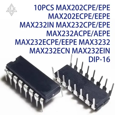 10PCS MAX202CPE/EPE MAX202ECPE/EEPE MAX232IN MAX232CPE/EPE MAX232ACPE/AEPE MAX232ECPE/EEPE MAX3232 MAX232ECN MAX232EIN DIP-16