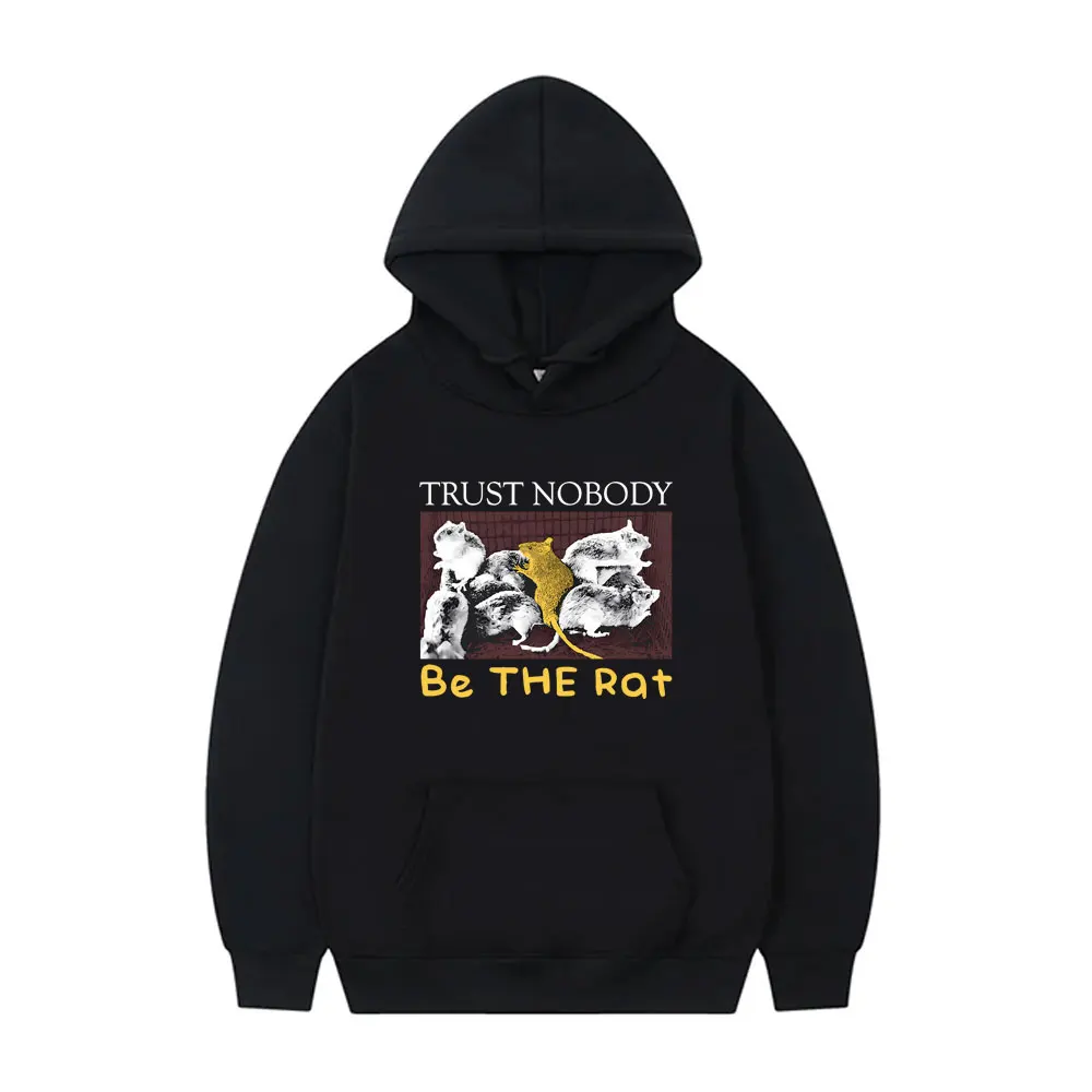 

Trust Nobody Be The Rat Hoodie Funny Meme Japanese Rat Print Hooded Sweatshirt Men Women Casual Oversized Fleece Cotton Hoodies