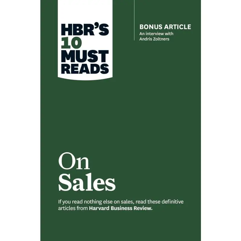 HBRs 10 Must Reads On SalesHBRs 10 Must Reads Philip Kotler Harvard Business Review Press 9781633693272 Book