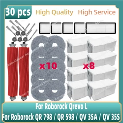 Compatible For ( Roborock QR 798 / QR 598 / QV 35A / QV 35S / Qrevo L ) Parts Main Side Brush Hepa Filter Mop Cloth Dust Bag