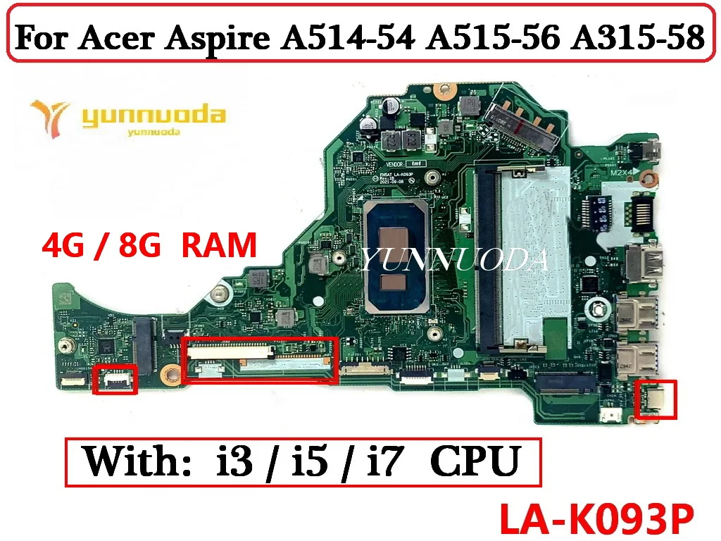 

FH5AT LA-K093P For Acer Aspire A514-54 A515-56 A315-58 Laptop Motherboard With i3 i5 i7 CPU 4G 8G RAM 100% Tested