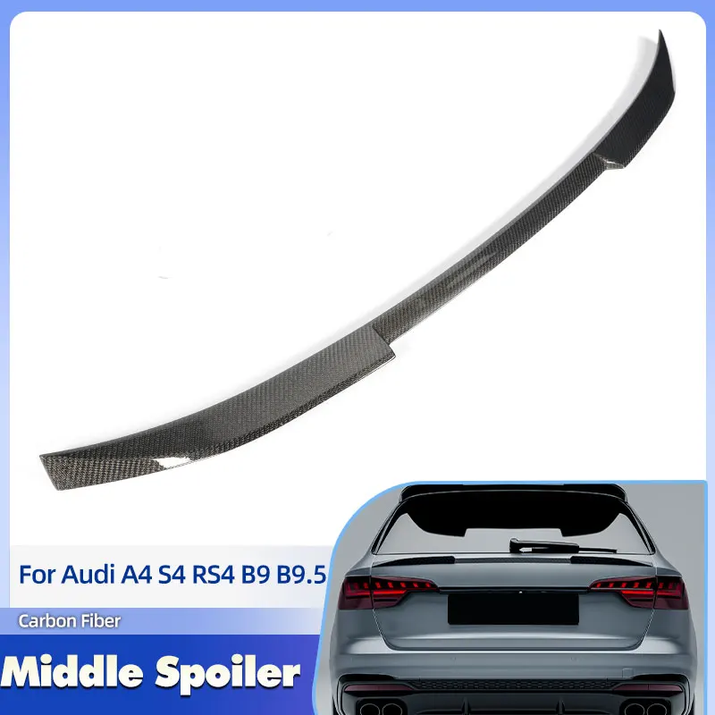 Car Rear Trunk Middle Spoiler Wings Full Carbon Fiber for Audi A4 S4 RS4 B9 B9.5 2016-2025 Racing Rear Spoiler Middle Wing Lip