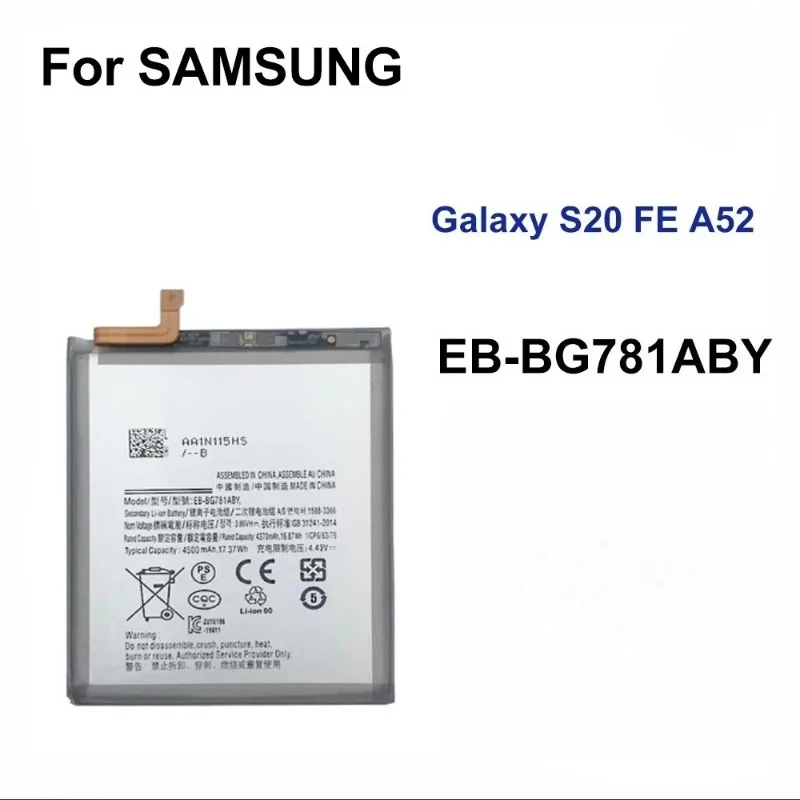 

EB-BG781ABY 4500mAh Replacement Battery For Samsung Galaxy S20 Lite S20 FE 5G S20 Fan Edition A52 Mobile Phone