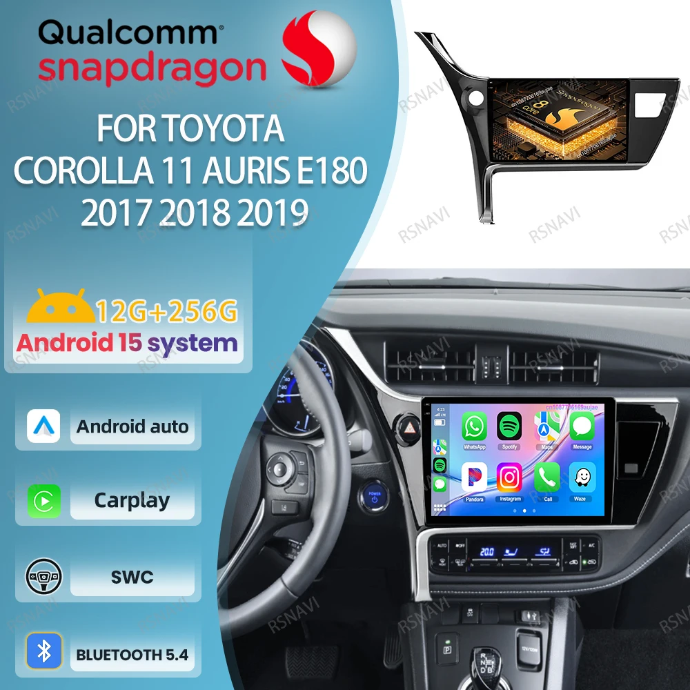 Car Radio Android 15 For Toyota Corolla 11 Auris E180 2017 2018 2019 Head Unit 5G WIFI DVD Navigation QLED DSP 4G LTE Autoradio