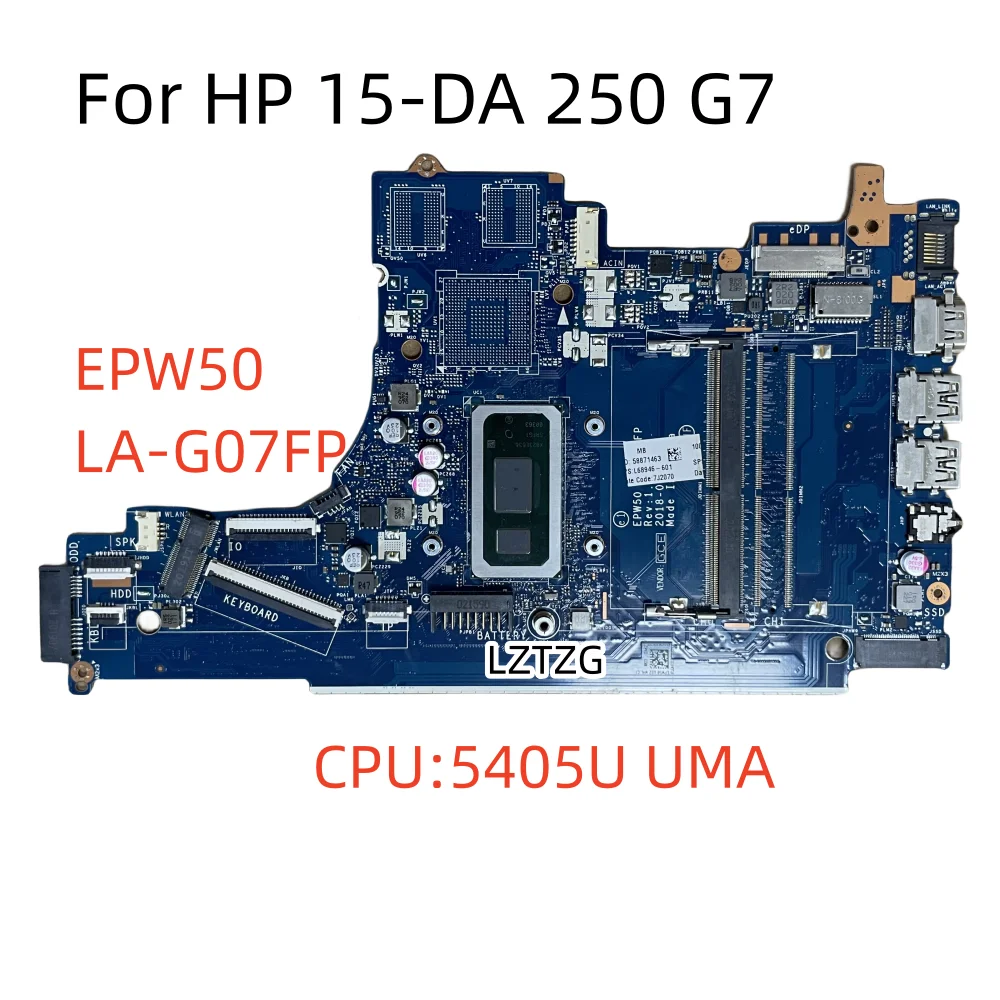 

LA-G07FP для HP 15-DA 250 G7 материнская плата для ноутбука CPU 5405U SRFG1 UMA L68946-601 100% Test OK