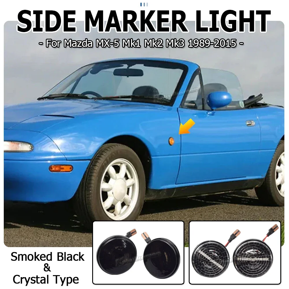 1 Pair For Mazda MX5 MX-5 MK1 MK2 MK3 Turn Signal LED Side Marker Light Repeater Lamp 1989 1999 2000 - 2013 2014 2015