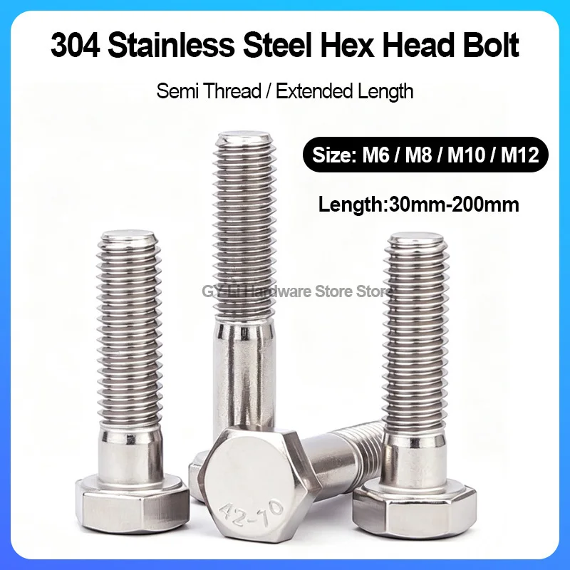 304 Stainless Steel A2-70 Half Thread Hexagon Bolt Extra Long Hex Head Screw M6 M8 M10 M12 30-200mm Corrosion Resistant Fastener