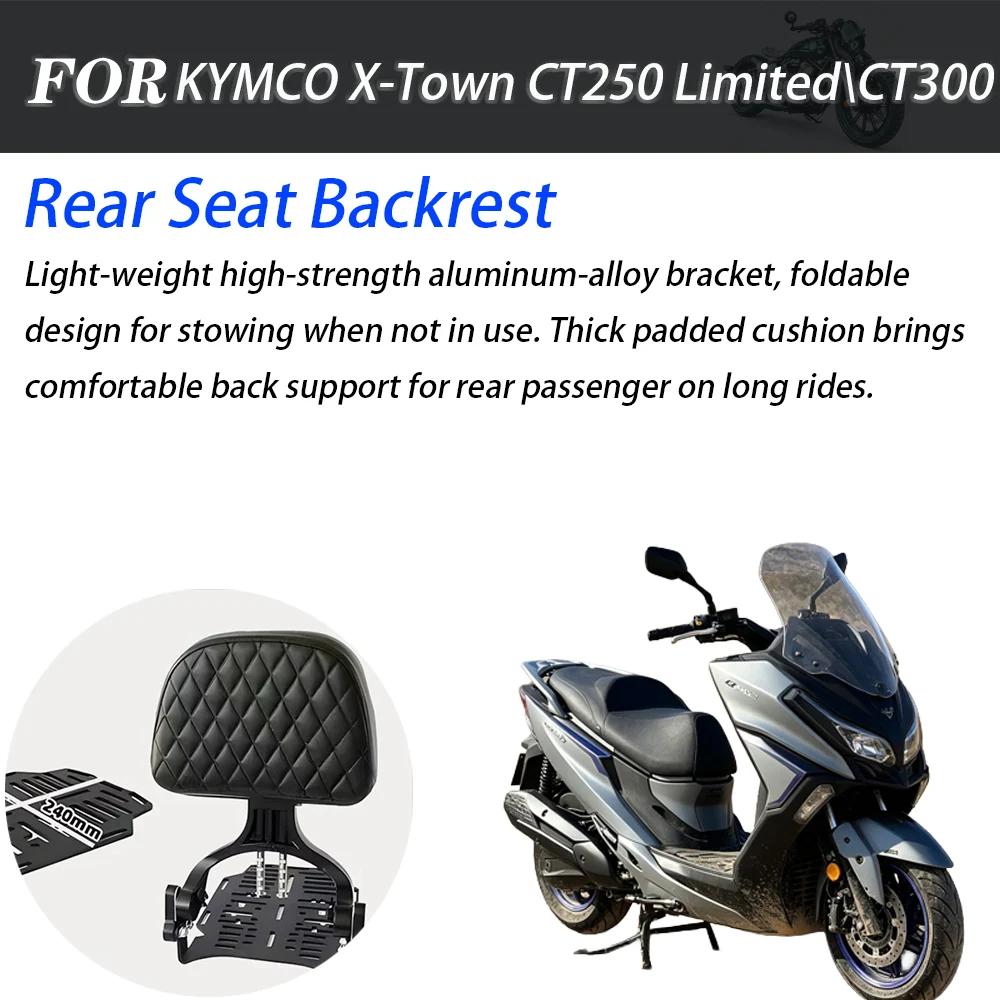 Maxi Scooter Passenger Backrest Rear Seat Padded Back Support Modified Accessories For KYMCO X‑Town CT250 Limited Edition CT300