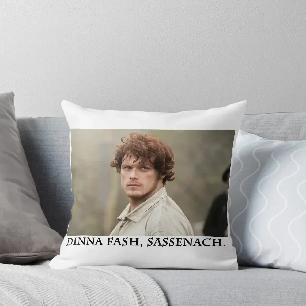 Dinna fash, Sassenach. Throw Pillow christmas pillow case christmas pillowcases Pillow Decor