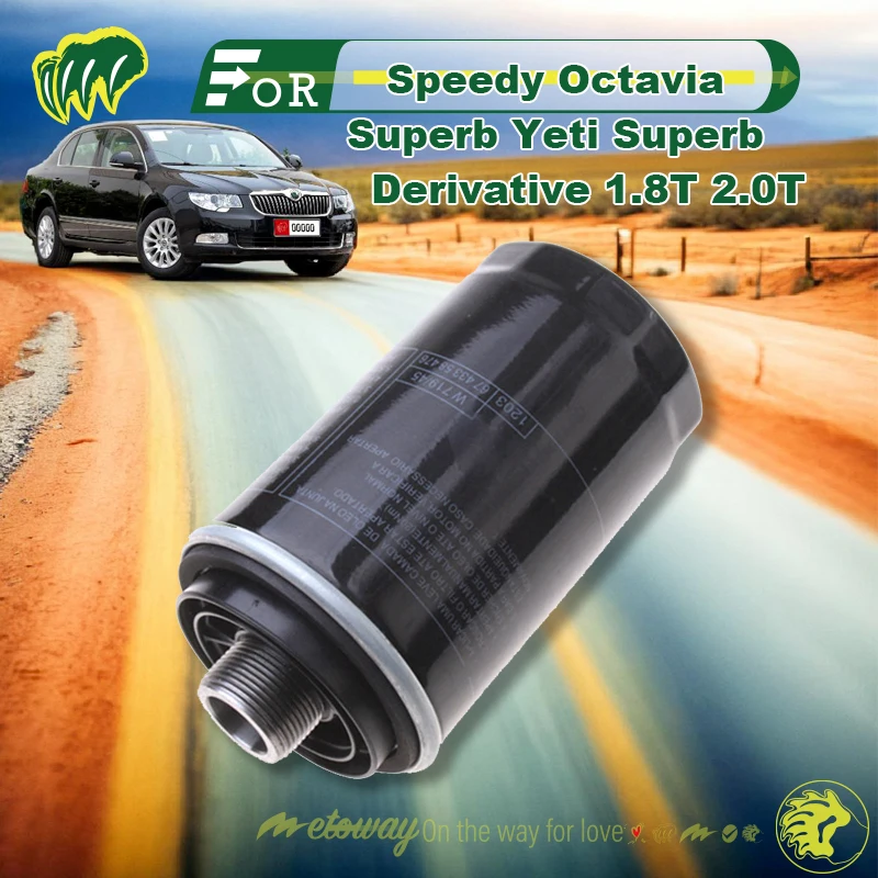 

For SKODA Speedy Octavia Superb Yeti Superb Derivative 1.8T 2.0T Engine Oil Filter Replace Filter Engine Oil Filter Element