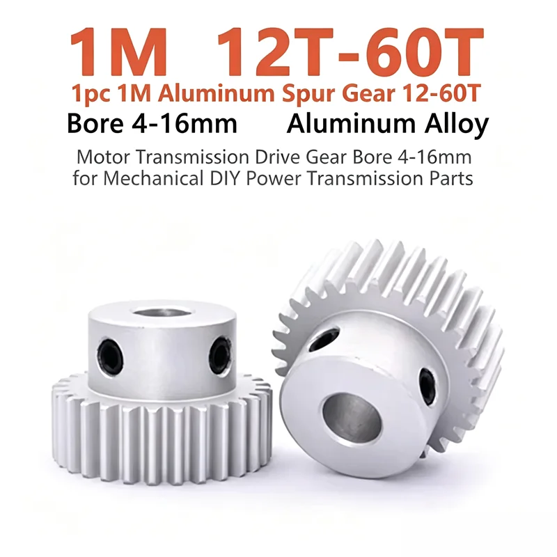 1pc 1M Aluminum Spur Gear 12‑60T Motor Transmission Drive Gear Bore 4‑16mm for Mechanical DIY Power Transmission Parts