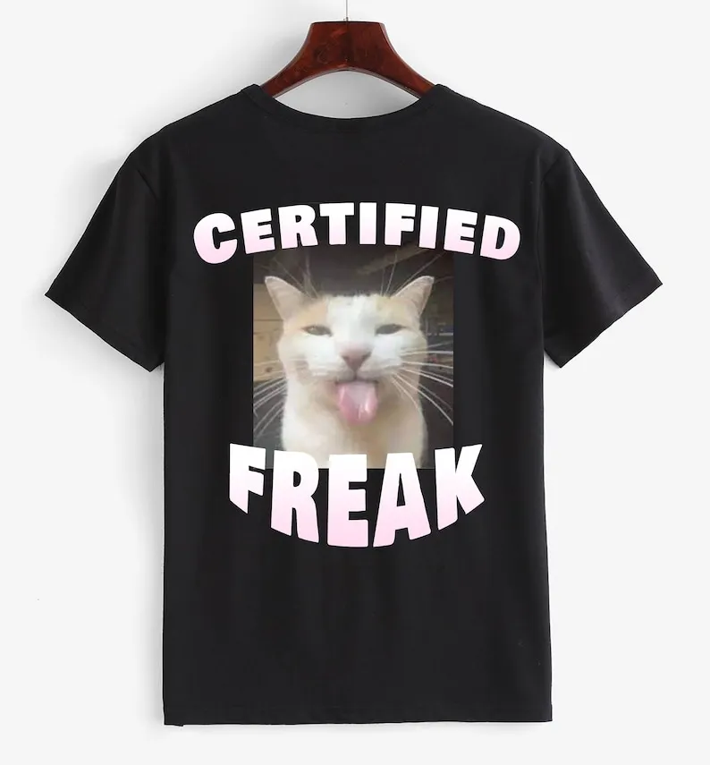 

2025 new model Certified Freak Shirt, T-shirt, Gift for Him and Her, Offensive s Shirt, Tshirt, T-shirt