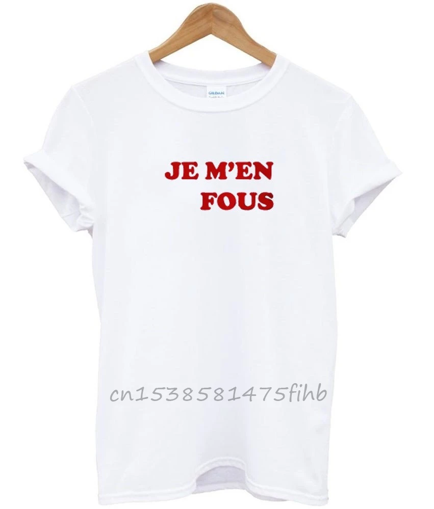 JE M'eN FOUS Red Letters Print Women Tshirt No Fade Premium T Shirt For Lady Woman T-Shirts Graphic Top Tee Customize