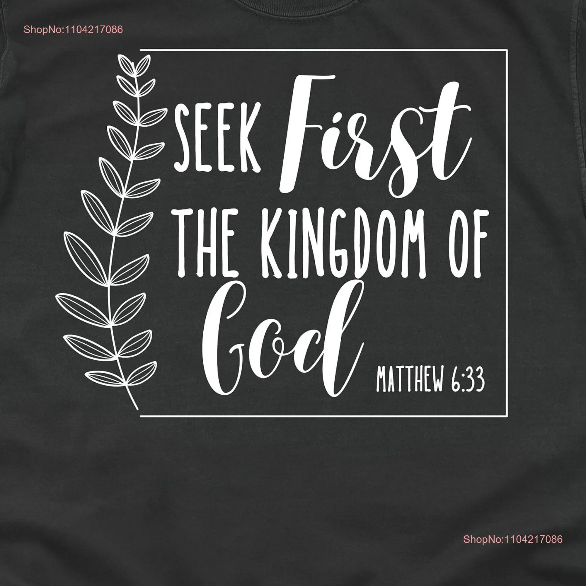 Seek Ye First the Kingdom of God T Shirt Matthew 6 33 Bible Verse Premium Comfy for Christian Baptism Mom Grandma