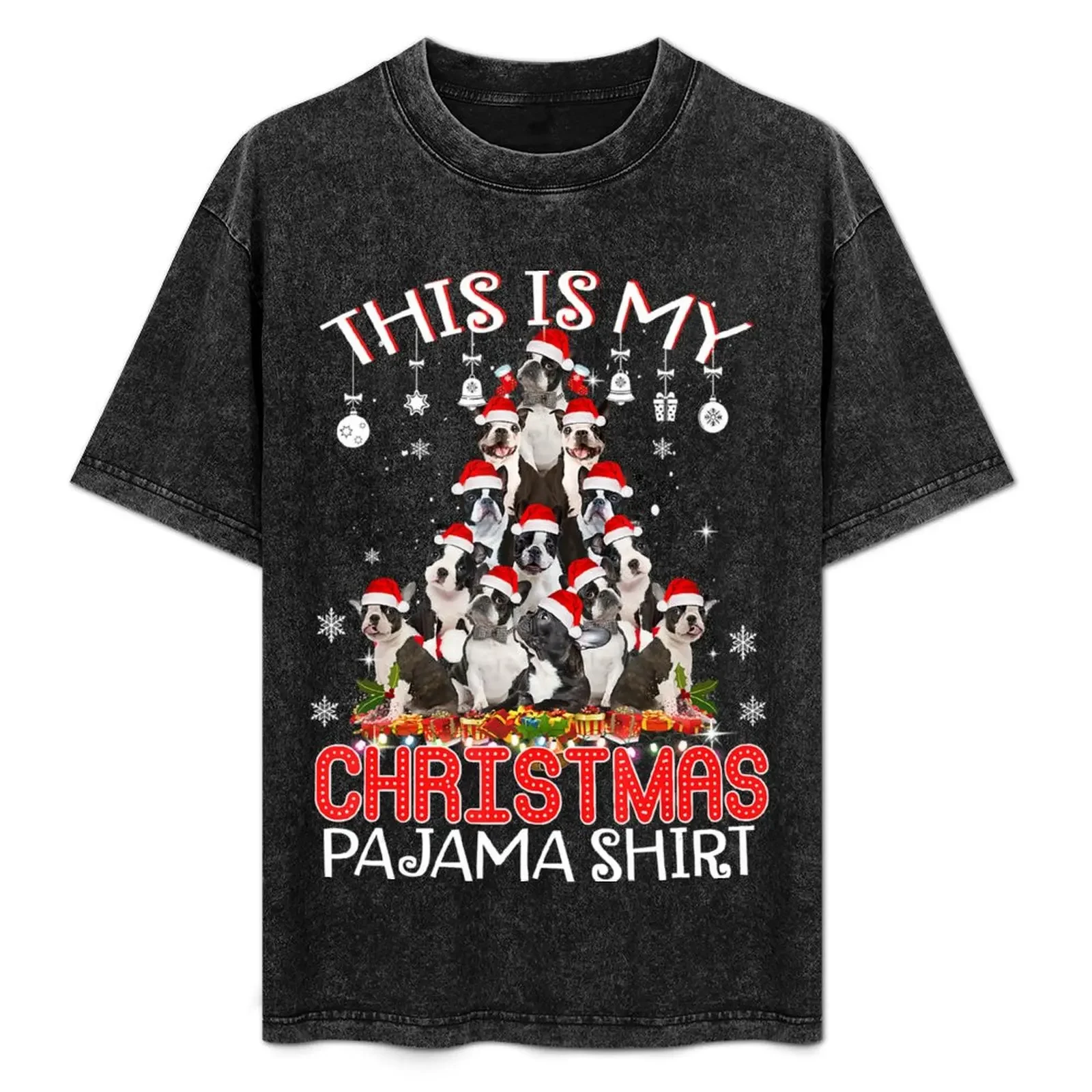 

This Is My Christmas Pajama Boston Terrier Santa Tree T-Shirt T-shirts oversize blanks tshirts personalised tee shirts for men