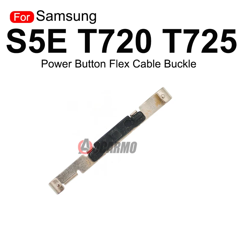 For Samsung Galaxy Tab S5E T725 T720 Power On/Off Button Flex Cable Buckle Metal Holder Repair Parts