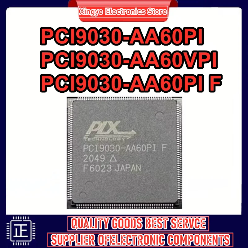 Pci9030-aa60vpi Pci9030-aa60pi F Pci9030-aa60pif Pci9030-aa60pi Qfp176 Ic Chipset New In Stock