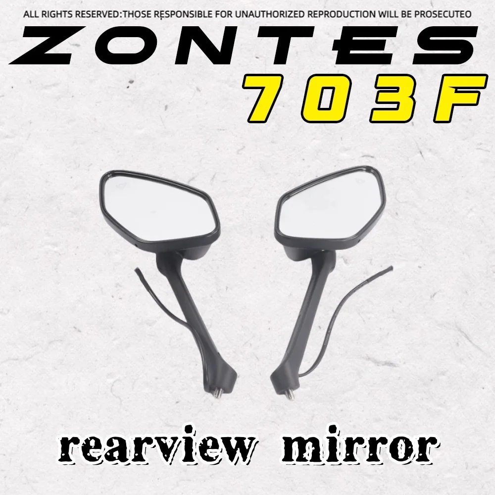 

FOR ZONTES 703F rearview mirror reflector left and right rearview mirror original ZT703-F motorcycle reflective mirror