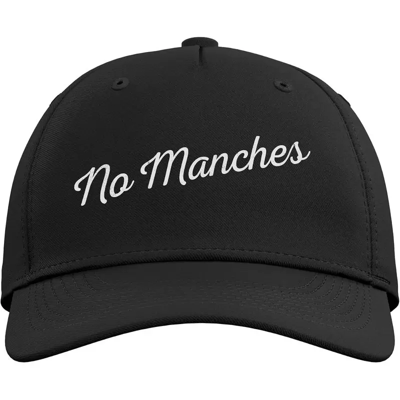 No Manches Funny Spanish Slang Phrase Adjustable Baseball Hat