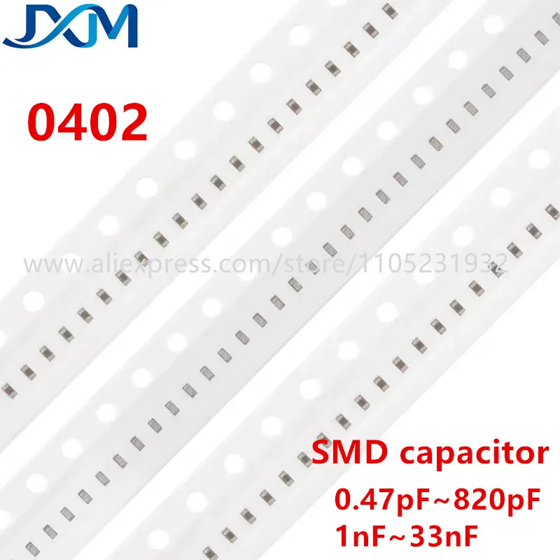 100-200pcs 0402 SMD Capacitor 1pF 2.2pF 3.3pF 4.7pF 10pF 220pF 330pF 470pF 680pF 22 33 47nF 51 100nF 1uF 2.2uF 4.7uF 102 103 104