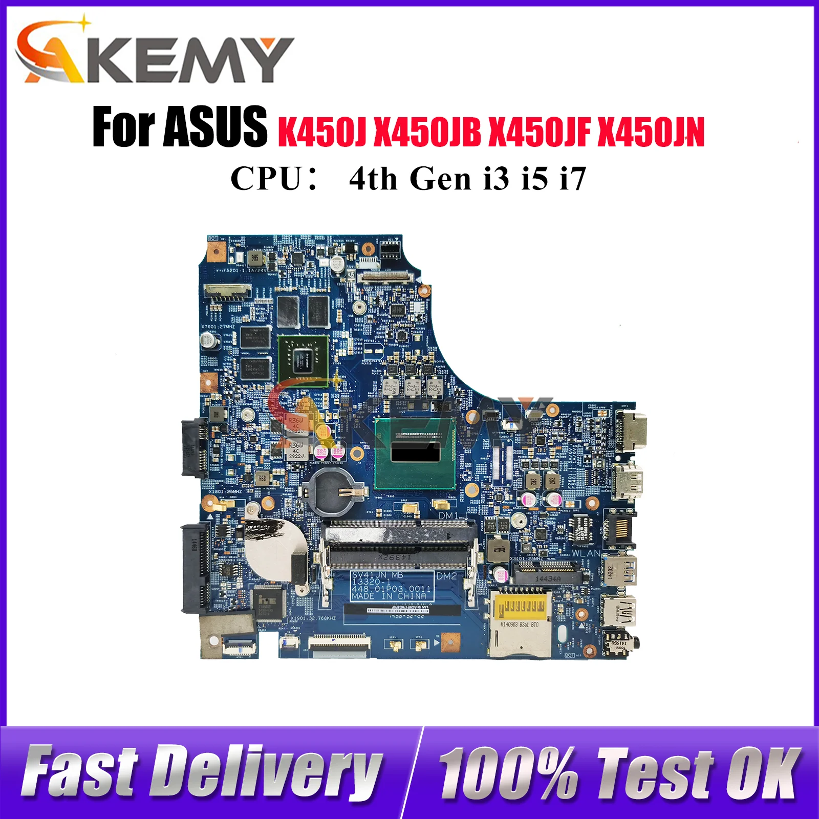 

X450JN Laptop Motherboard For ASUS VivoBook X450J X450JB X450JF SV41J A450J K450J X450JN Notebook Mainboard With i3 i5 i7 CPU