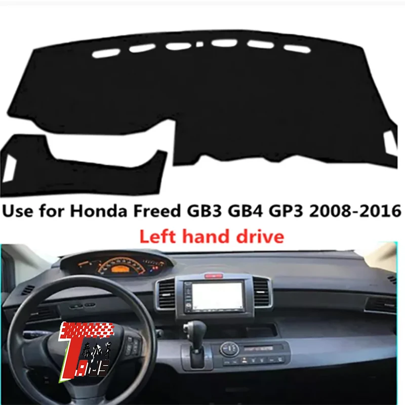 

TAIJS factory high quality anti-dirty Suede dashboard cover for Honda Freed GB 2008-2016 Left-hand drive hot selling