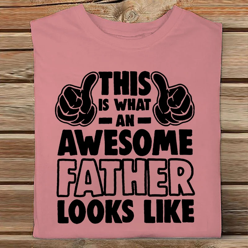 Funny Short Sleeve Printed O Neck Dad Shirt,Gifts for Dad, Father's Day Gifts