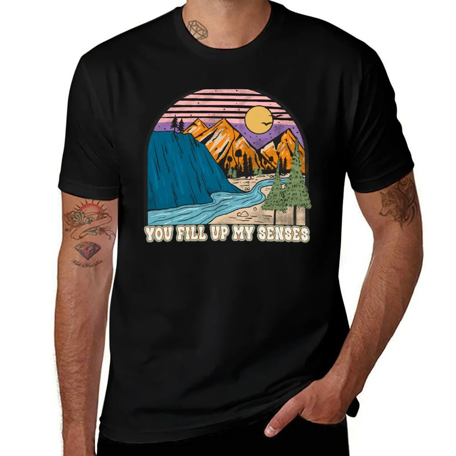 You Fill Up My Senses T-Shirt Holiday Outdoor T-Shirt