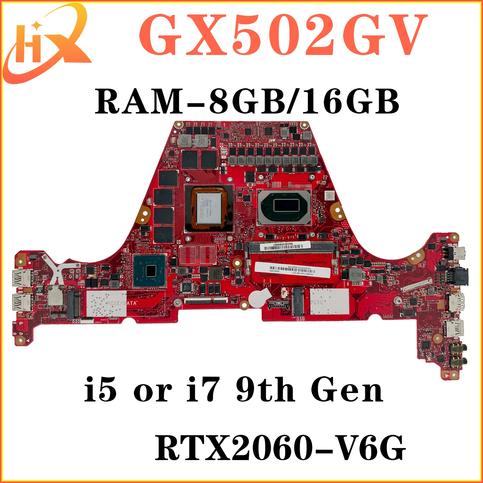 

GX502GW Материнская плата ASUS GX502GV GU502GV GU502GU MW502G материнская плата для ноутбука i7 9-го поколения V6G/V8G RAM-8GB/16 ГБ