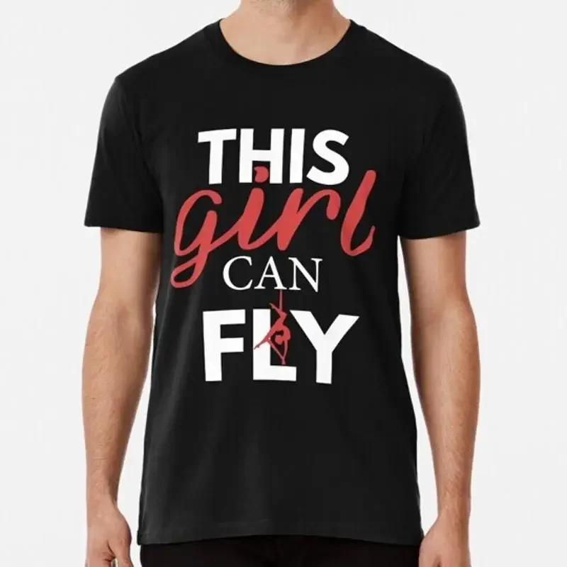 This Girl Can Fly Aerialist Quote Circus Funny Lyra Aerial Hoop Silk T Shirt
