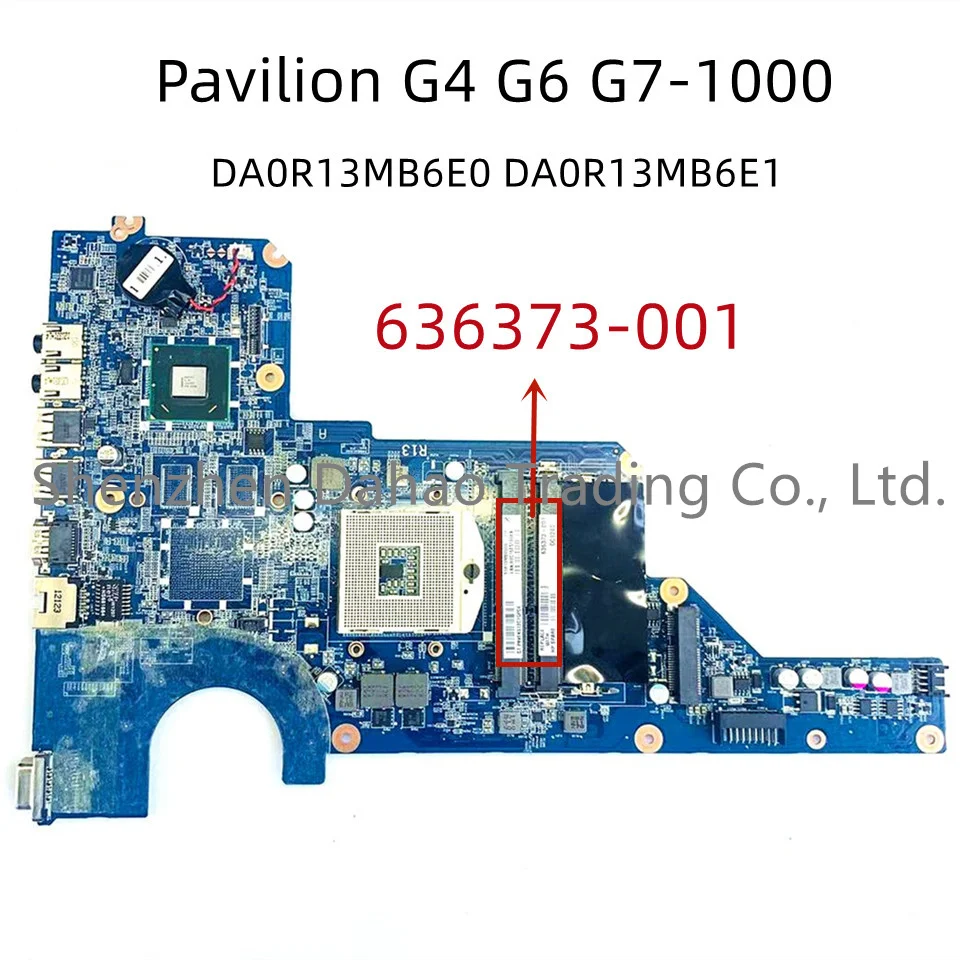 

636373-001 636373-501 Mainboard For HP Pavilion G4-1000 G6-1000 G7-1000 R13 Laptop Motherboard DA0R13MB6E0 DA0R13MB6E1 HM65 DDR3