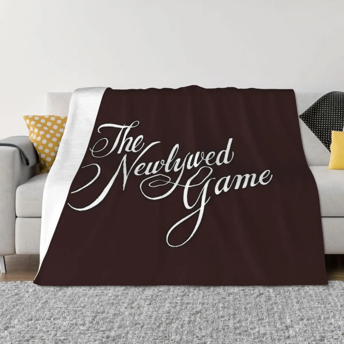 

The Newlywed Game Throw Blanket warm for winter Beautifuls Decorative Sofas Blankets