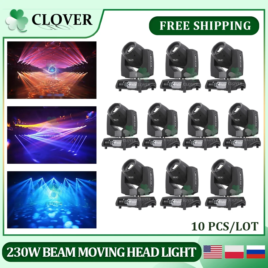 

0 Tax 10Pcs Beam 230W 7R Moving Head Light Beam Light Moving Key model Beam 7r Sharpy Beam 230 Stage Effect Christmas Lights