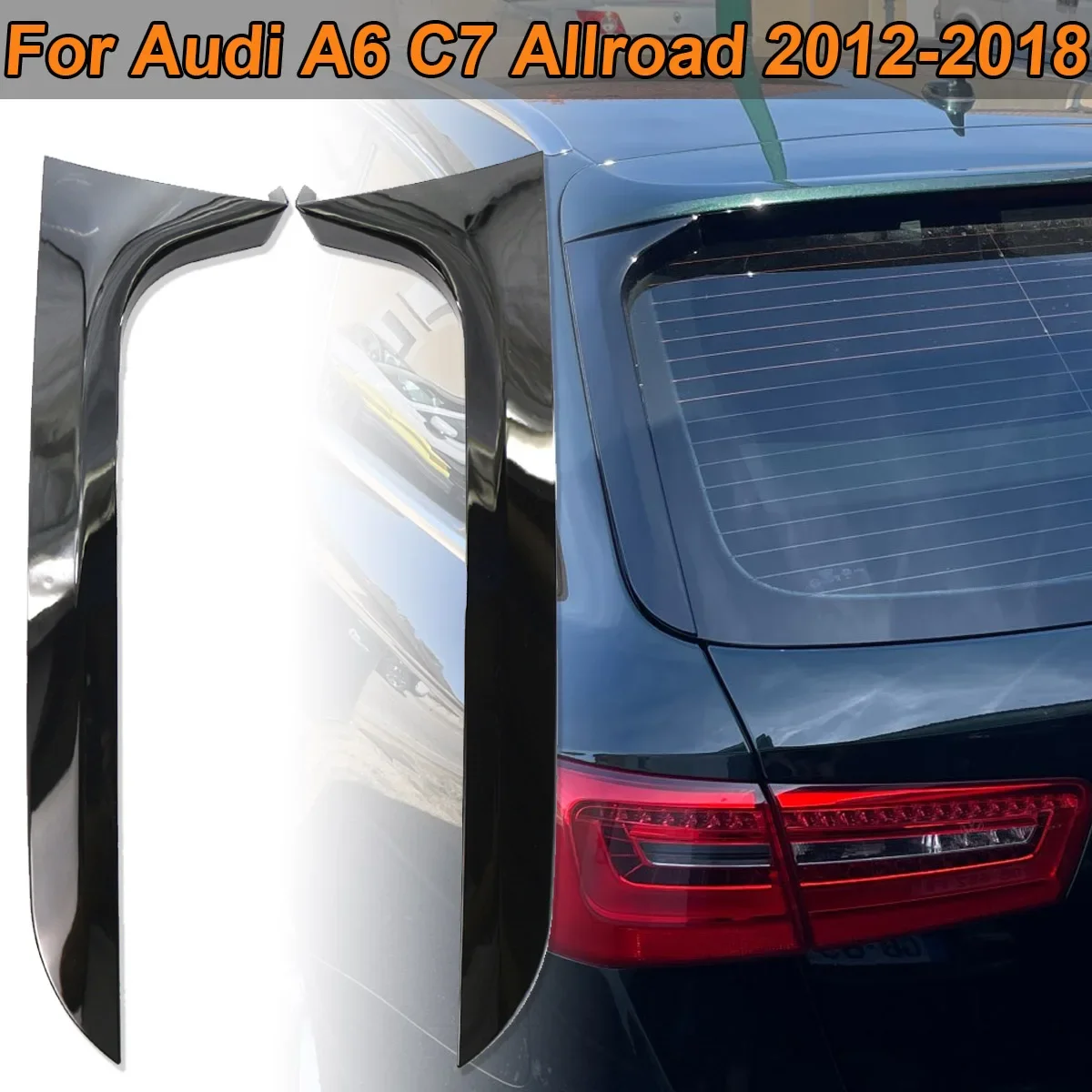 

For Audi A6 C7 Avant Allroad TDI Quattro 2012-2018 Rear Window Splitter Side Spoiler Canards Sticker Trim Car Accessories