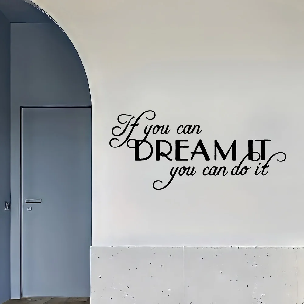Large Quotes Motivating Dream Phrases Wall Sticker Home Decoration Accessories If You Can Dream It You Can Do It Vinyl Stickers
