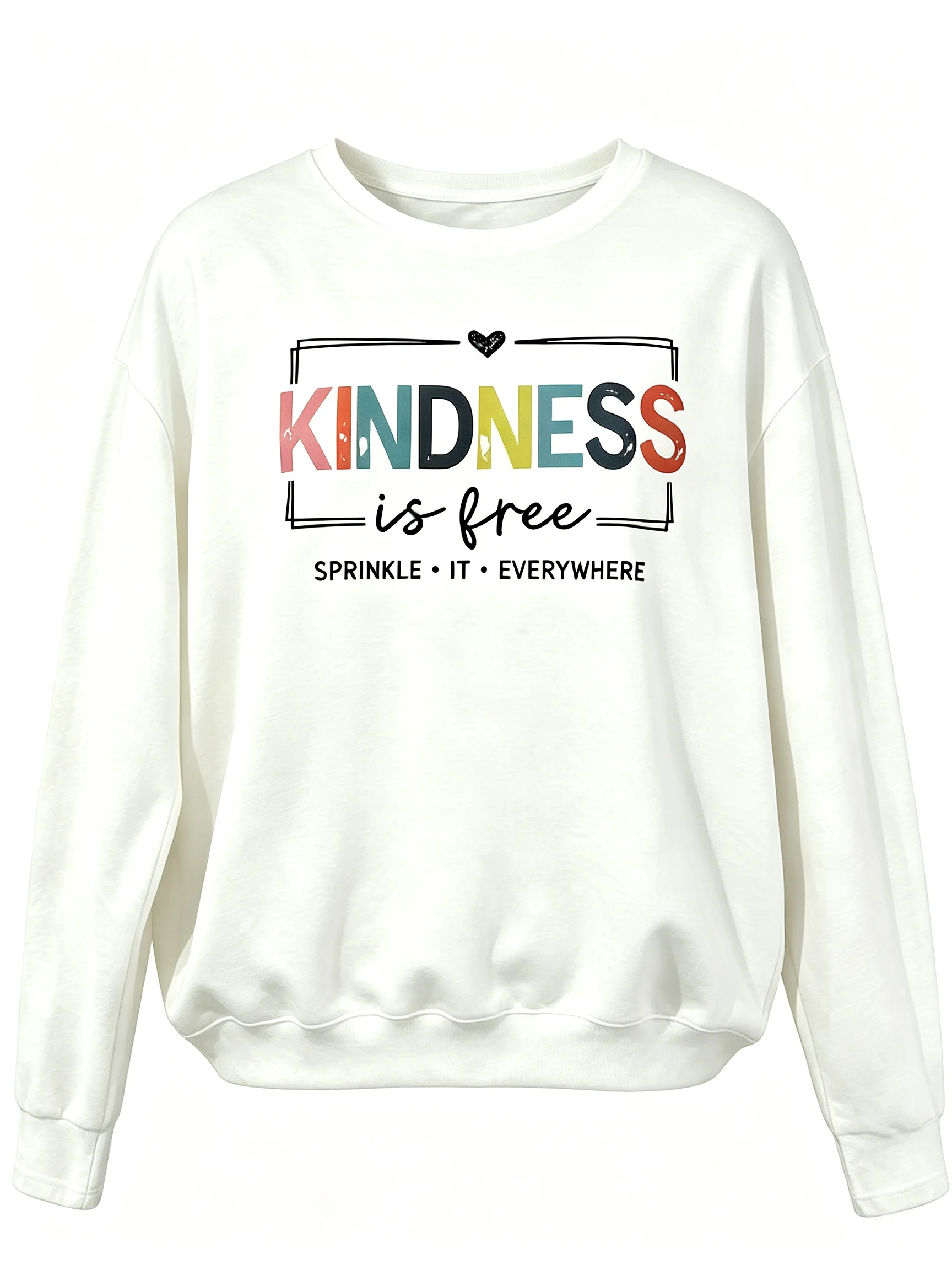 Women Crew Neck Sweatshirt Kindness Is Free Colorful Slogan Graphic Pullover Casual Loose Long Sleeve Daily Tops