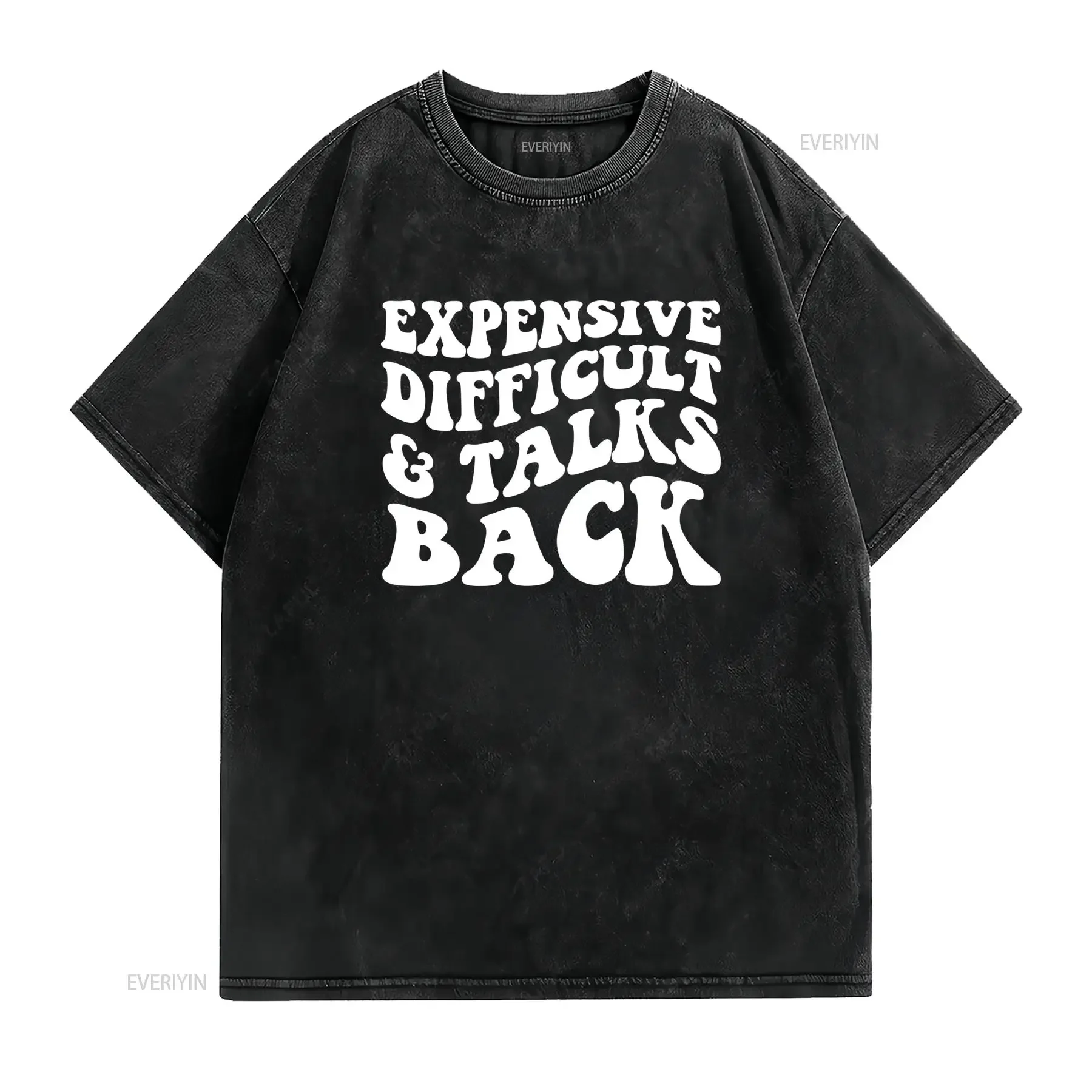 Retro Groovy Funny Slogan Expensive Difficult Talks Back Print Casual T Shirt vintage Washed Soft Stylish designer clothes