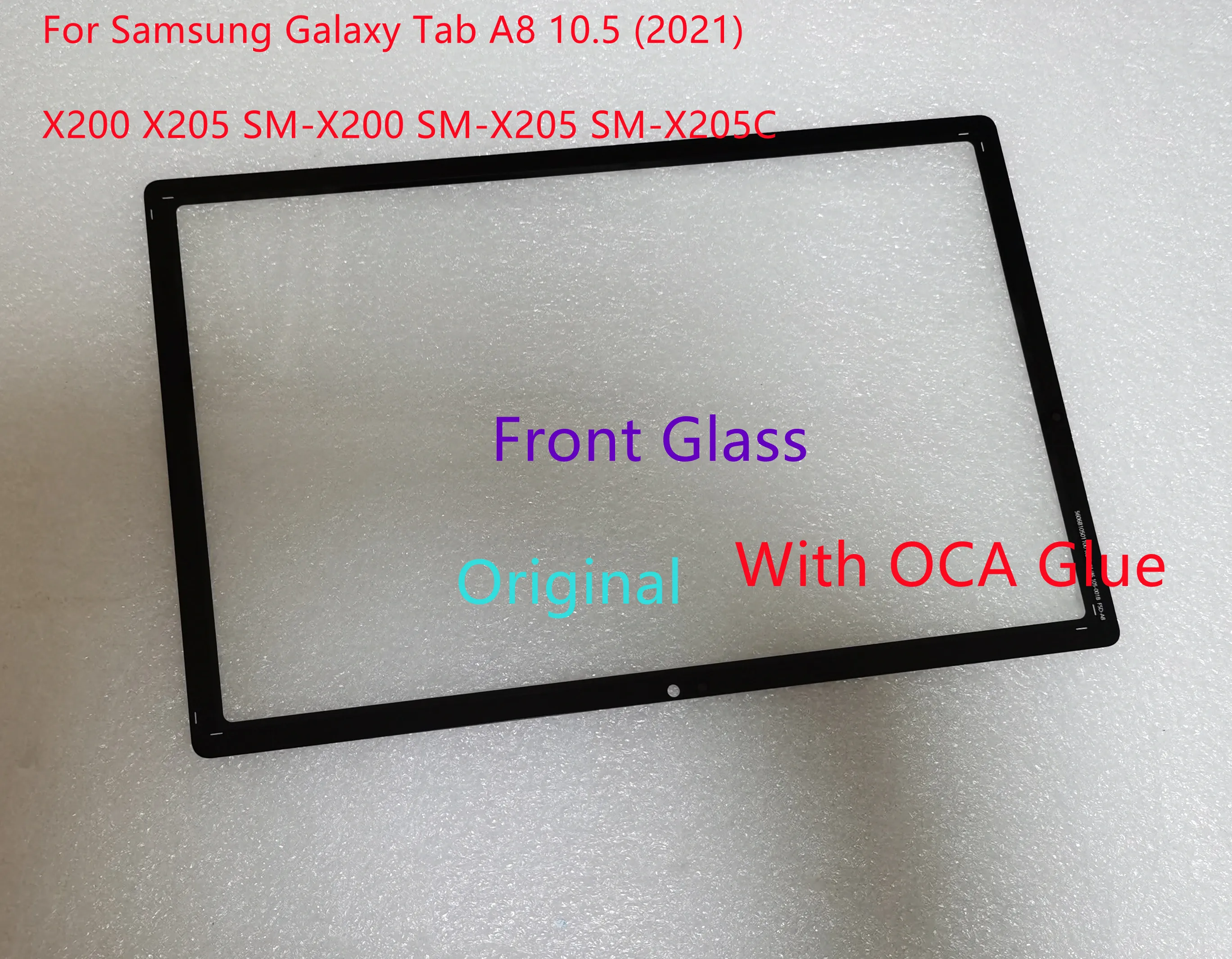 New For Samsung Galaxy Tab A8 10.5 (2021) X200 X205 SM-X200 SM-X205 SM-X205C Touch Screen Front Glass Panel Lens With OCA Glue