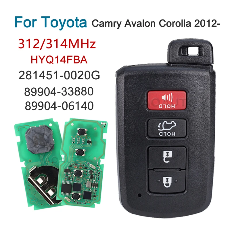 

Remote Car Key fob for Toyota Camry Avalon Corolla 2012-2017 312/314MHZ HYQ14FBA 281451-0020 G 89904-06140 Smart Car Key Replace