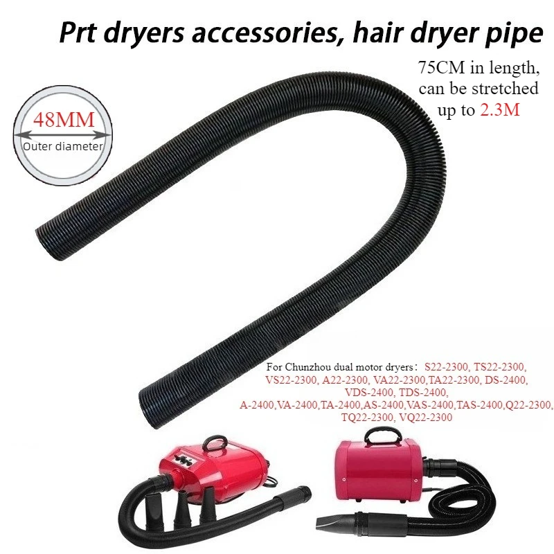 Extended Blowing Hose Pipe Suitable for Shern Bao/CHUNZHOU/LUNTUN Pet Dryers Accessories Tube Dryer Blowing Hose Extensible
