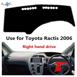 Taijs Right Hand Drive Car Dashboard Mat Dash-Mat for Toyota Ractis 2005 2006 2007 2008 Sun Shade Cover Inter Car Accessories