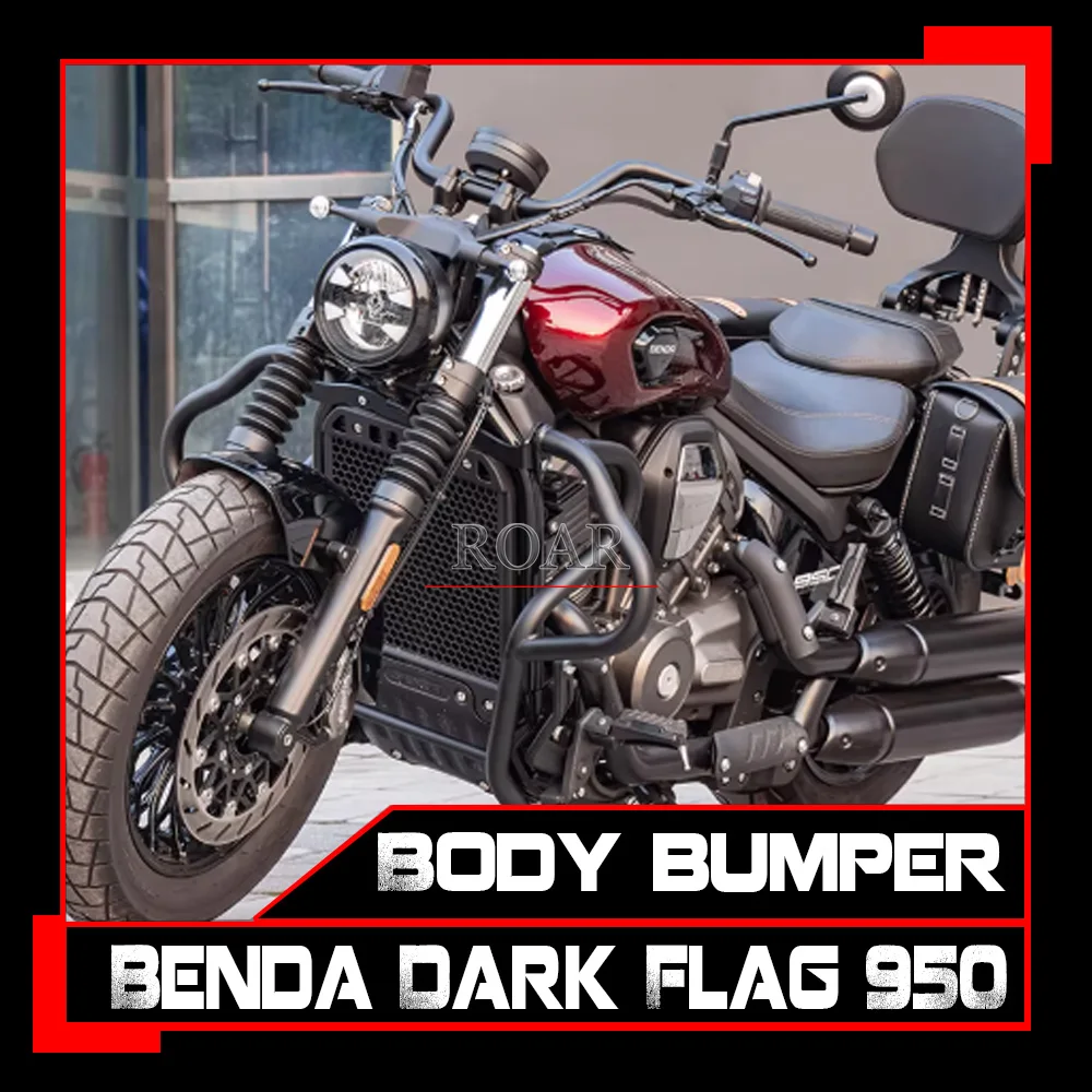 

For Benda Dark Flag 950 Motorcycle Body Bumper Car Body Anti-fall Bar Bumper Modification Accessories